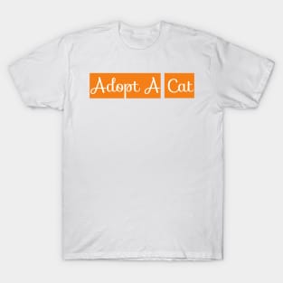 Adopt A Cat T-Shirt